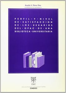 Perfil y nivel de satisfacción de los usuarios del opac de una biblioteca universitaria
