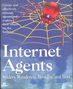 Libro Internet agents: spiders, wanderers, brokers, and bots